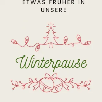 Wir starten schon etwas früher in unsere Winterpause bis 04.01.2021
